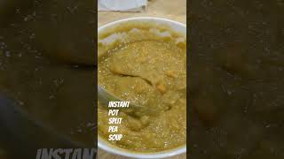 Instant Pot Split Pea Soup food vegan soup comfortfood [upl. by Rraval]