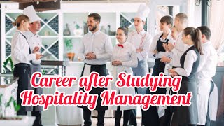 Hospitality Management Career  Career after Hospitality Management [upl. by Nanice]