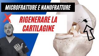 Rigenerare la cartilagine del ginocchio 🔥  Microfratture e Nanofratture [upl. by Daphne]