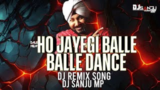 HoJayegiBalleBalleDanceRemixDJSTARDjRemixDJSANJUMP256k [upl. by Wynne]