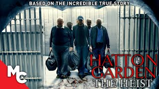 Hatton Garden The Heist  Full Movie  Crime Drama  True Story [upl. by Enair]