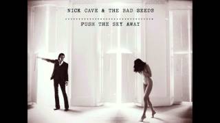 Nick Cave and the Bad Seeds Waters Edge [upl. by Weber]