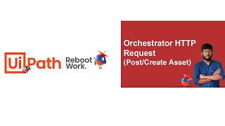 UiPath Tutorial  Orchestrator HTTP Request  Post Asset [upl. by Aceber]