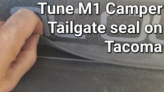 Tune M1 Camper Tailgate Seal on Tacoma [upl. by Vanhomrigh]