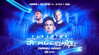 Flatline vs Spaceman vs The Nights Hardwell Mashup [upl. by Anoo467]