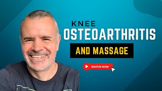 Knee Osteoarthritis and Massage the Clinical Evidence [upl. by Nileuqaj]