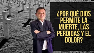 ¿Por qué Dios permite la muerte las perdidas y el dolor  Yattenciy Bonilla [upl. by Raynah]