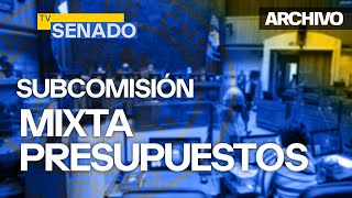 Cuarta Subcomisión Mixta de Presupuestos  08 de Agosto 2023 [upl. by Annaiel]