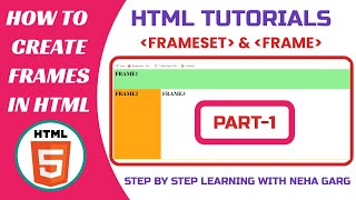 HTML Tutorials  How To Create Frames in HTML  HTML Frameset and Frame Tag HTML Frames Part1 [upl. by Horsey799]