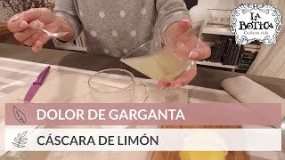 Cómo quitar el DOLOR de GARGANTA 🔊​ Remedio casero y natural 🍋​ La Botica [upl. by Anilrahc]