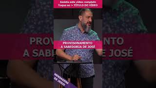 Provisionamento A Sabedoria de José [upl. by Undry]