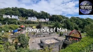 Exploring Laxey Isle of Man [upl. by Ycrad]