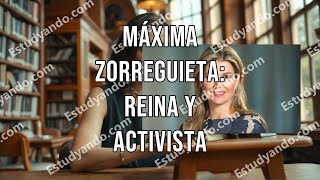 Máxima Zorreguieta Reina y Activista [upl. by Welton800]