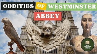 Oddities and Secrets of Westminster Abbey [upl. by Entirb]