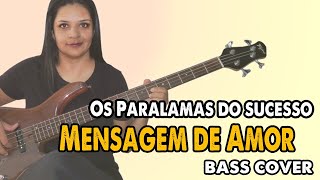 BASS COVER Mensagem de Amor  Os Paralamas do Sucesso [upl. by Eesac]