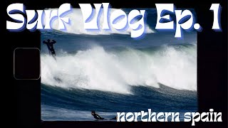 Surf Vlog Part 1 Basque Country [upl. by Isbel518]