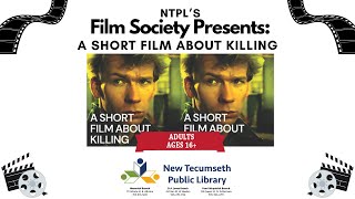 NTPLs Film Society Presents A Short Film About Killing [upl. by Uria]