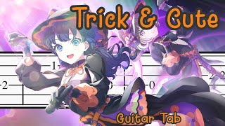 Trick amp Cute  Guitar Tab [upl. by Raymonds626]