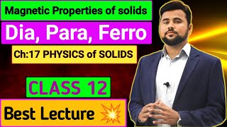 Magnetic Properties of Solid  Diamagnetic Paramagnetic and Ferromagnetic materials  Curie Temp [upl. by Riesman57]