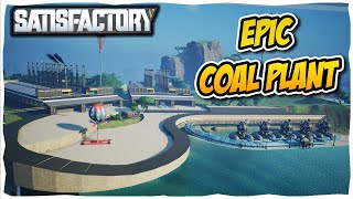 Building an EPIC Coal Power Plant Satisfactory Lets Play Ep07 [upl. by Amleht427]