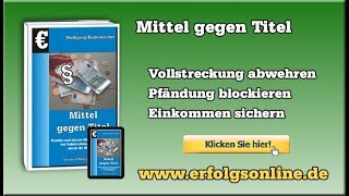 Vermögensauskunft verweigern  ehemals eidesstattliche Versicherung EV mit »Mittel gegen Titel« [upl. by Kingsly351]