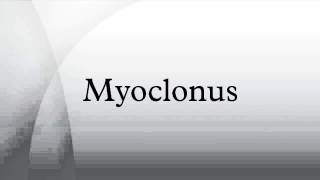 Myoclonus [upl. by Yvad]