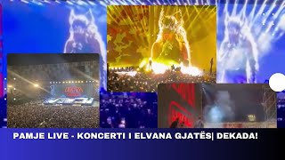 Pamje live  Koncerti i Elvana Gjatës Dekada [upl. by Alekehs]