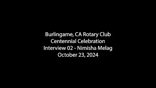 Burlingame Rotary100 02 Interview  NMelag [upl. by Halford]