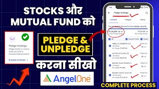 Angel One में Stocks को PLEDGE AND UNPLEDGE कैसे करे   Pledge Holding in Angel One [upl. by Rexanna]