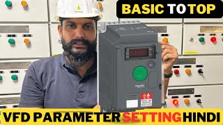 VFD Parameter Setting Schneider in Hindi VFD Motor Connection [upl. by Leunamnauj]