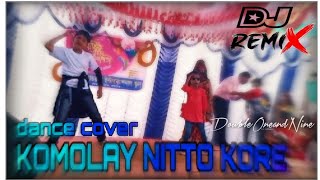 কমলায় নিত্তকরে  Komolay Nitto kore  Dance cover 2024 [upl. by Cynthia]