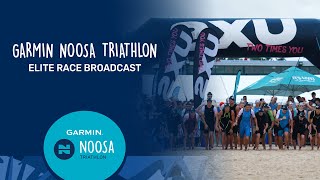 2024 Garmin Noosa Triathlon  Elite Race Broadcast [upl. by Press477]