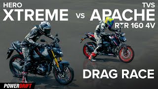 Hero Xtreme 160R 4V vs TVS Apache RTR 160 4V  Drag Race  PowerDrift [upl. by Ahsinan]