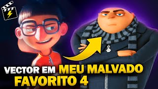 VECTOR ESTÁ de VOLTA em MEU MALVADO FAVORITO 4  RAIO FILMES [upl. by Kessiah709]