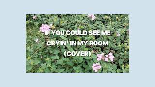 if you could see me cryin in my room  Arash Buana amp Raissa Anggiani cover [upl. by Dhu]