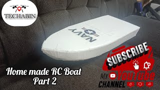 RC boat makeing at Home part 2 [upl. by Skeie217]