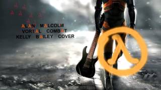 Kelly Bailey  Vortal Combat OST HalfLife 2 Episode Two  8 Strings Cover By Alan Malcolm [upl. by Quickel]