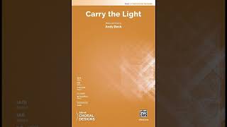 Carry the Light Accompaniment Track  Andy Beck preview choraltracks [upl. by Nayd175]