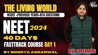 The Living World  NEET 2024  NCERT  PREVIOUS YEAR QUESTIONS  NTA questions one shot [upl. by Nhguav]