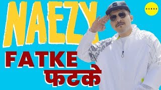 Fatke  Naezy  Official Music Video [upl. by Floeter]