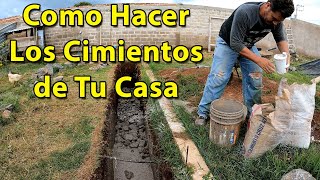 Como Hacer Los Cimientos de Tu Casa  Construyendo Nuestra Casa en Mexico  Vblog359 [upl. by Oflodur]