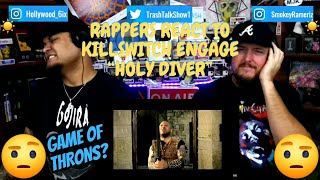 Rappers React To Killswitch Engage quotHoly Diverquot [upl. by Lavinie239]