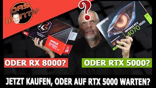 Auf Nvidia RTX 5000 oder AMD RX 8000 WARTEN Oder JETZT eine Grafikkarte kaufen  DasMonty [upl. by Ahsennek]