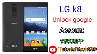 LG K8 VS500PP FRP Bypass 2024  Unlock Google Account on Verizon Device [upl. by Brass]