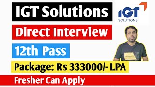 IGT Solutions New Hiring 2024  IGT Solutions 12th Pass Jobs  IGT Solutions Work From Home [upl. by Kresic465]