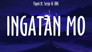 Ingatan Mo  Yayoi ft Serjo amp JDK Lyrics  Biglang Liko [upl. by Ayak843]