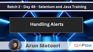 Day 48  Advanced Selenium Java  Handling Alerts Advanced Selenium Java [upl. by Treve640]