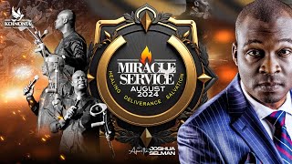 AUGUST 2024 MIRACLE SERVICE WITH APOSTLE JOSHUA SELMAN 25082024 [upl. by Merceer]