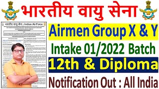 Air Force Group X amp Y Airmen 012022 Notification ¦ IAF Group XY Airmen Recruitment 2021 Online Form [upl. by Rabin]