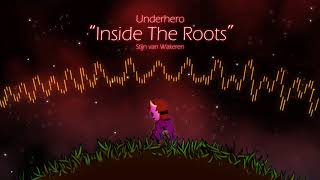 Underhero Soundtrack  Inside the Roots [upl. by Paver]